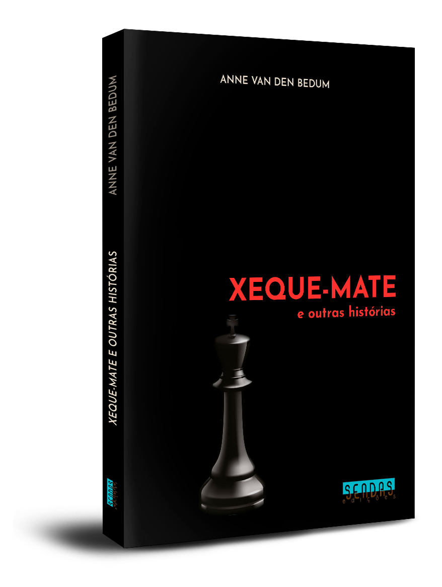 Xeque-mate e outras histórias - Anne Van Den Bedum - Kotter Editorial